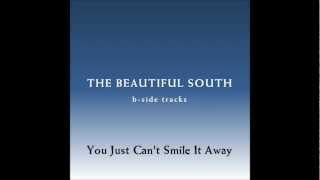 The Beautiful South - You Just Can't Smile It Away