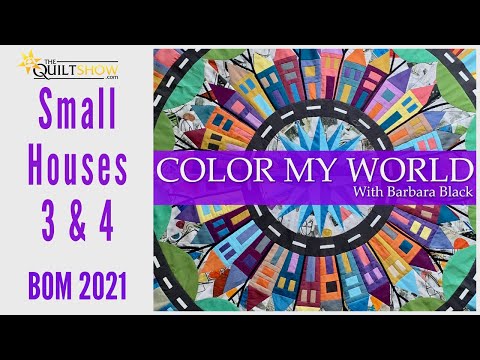 Color My World - BOM 2021 - Small Houses 3 & 4 - March
