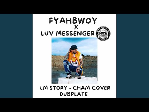 LM Story (feat. Fyahbwoy)