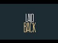 Dallas Davidson Laid Back Feat Big Boi Maggie Rose Mannie Fresh Lyric Video