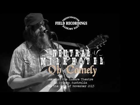 Neutral Milk Hotel - Oh Comely (Enmore Theatre, Sydney Australia 14 November 2013)