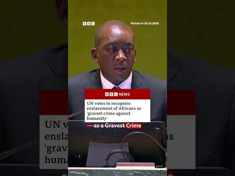 UN votes to recognise enslavement of Africans as 'gravest crime against humanity'. #Africa #BBCNews