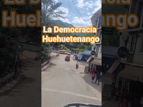 La democracia huehuetenango.#huehuetenango #viajes #guatemalacity #méxico #lalinea #lafrontera