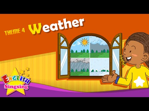 Theme 4. Weather - How's the weather? It's sunny. | ESL Song & Story - Learning English for Kids