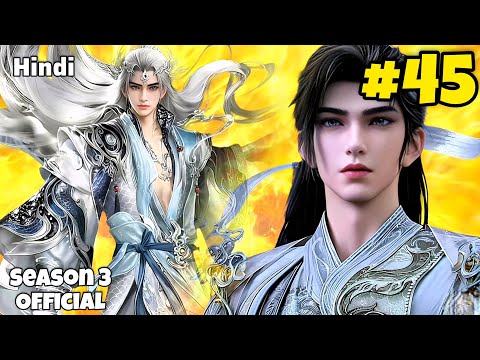 Perfect World Season 3 Part 45 Explained in Hindi || Perfect world Anime Episode 238 in Hindi 