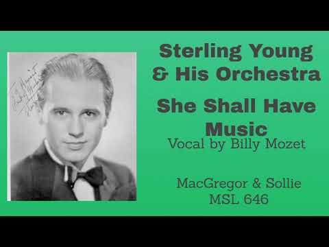 Sterling Young  and his orchestra - She Shall Have Music