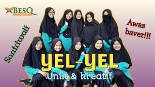 Download lagu YEL-YEL SANTRIWATI UNIK & KREATIF mp3