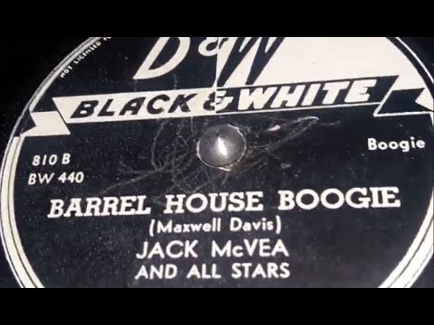 Jack McVea & His All Stars - Barrel House Boogie (1947)