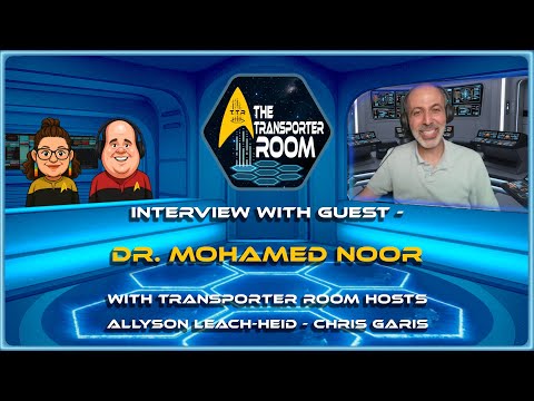 Live Long and Evolve: Talking Star Trek Science with Dr. Mohamed Noor