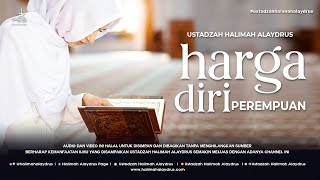Download lagu Ustadzah Halimah Alaydrus -  Harga Diri Perempuan mp3