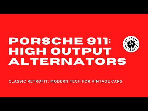 High-Output Porsche 911 Alternators from Classic Retrofit