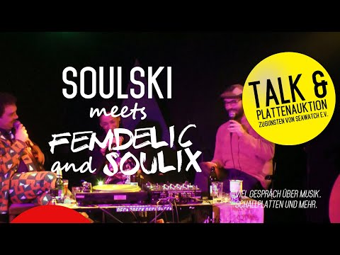Soulski meets: Femdelic & Soulix