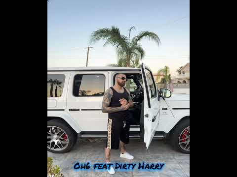 Oh6 Feat Dirty Harry
