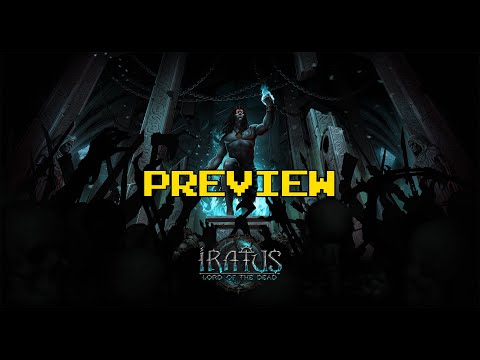 Iratus: Lord of the Dead Preview