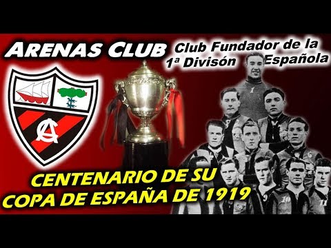 ARENAS CLUB DE GETXO - Centenario de su Copa de España de 1919 - Clubes del Mundo
