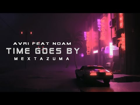 Avri Feat. Noam - Time goes by (Mextazuma Remix) Italo Disco 2019 | 80s