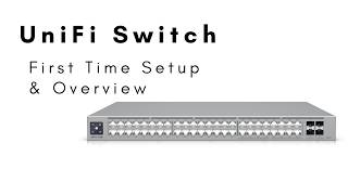 UniFi Switch - First Time Setup