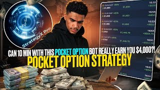 Pocket Option Strategy Can 10 Min With This Pocket Option Bot Really Earn You $4,000 Binary Options