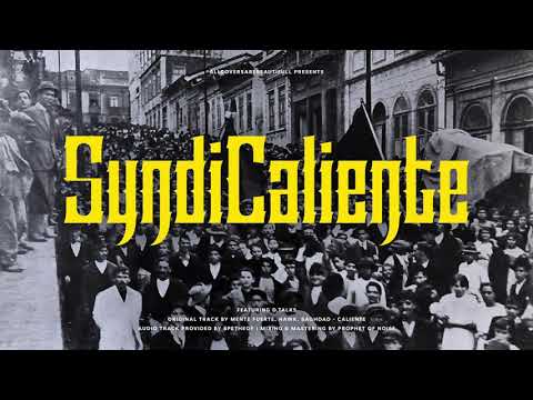 D.TALKS - SYNDICALIENTE (Cover of Mente Fuerte, Hawk, Baghdad - Caliente)