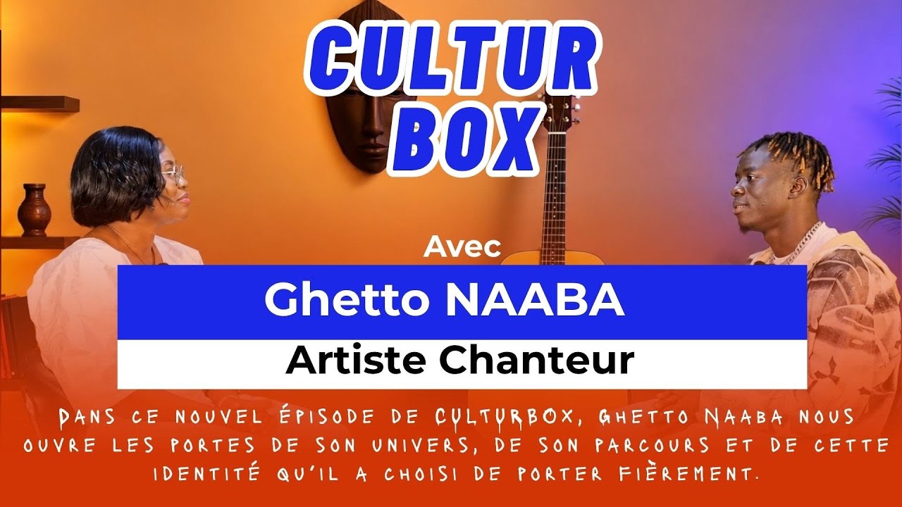 CULTURBOX: GHETTO NAABA , derrière ce nom se cache toute une histoire…