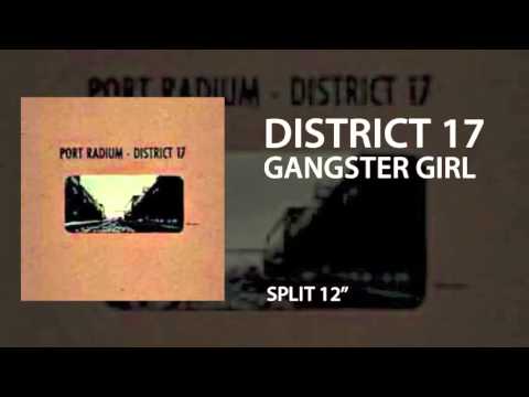 District 17 - Gangster Girl