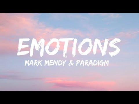 Mark Mendy & Paradign   Emotions Lyrics