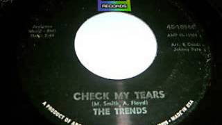 Check My Tears -  The Trends