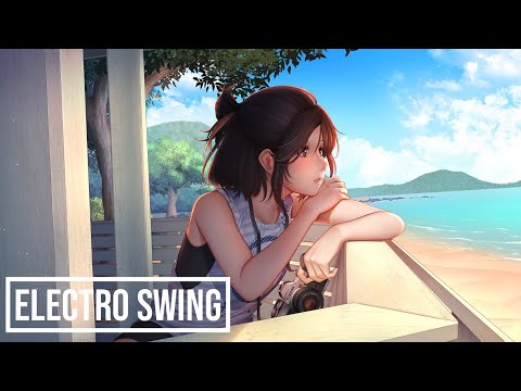 Best of ELECTRO SWING Mix August 2022 🎧