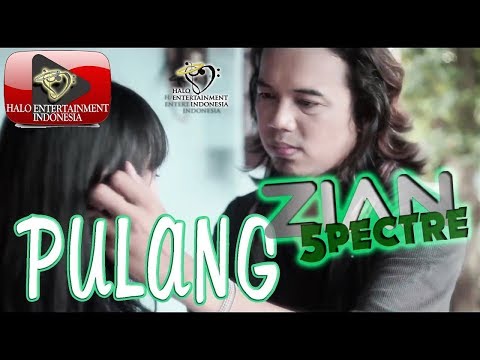 Zian Spectre (Eks. Zigaz Band) - Pulang (Official Music Video)