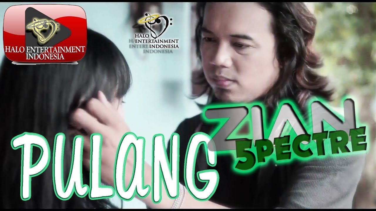 ZIAN SPECTRE (eks. ZIGAZ band) - PULANG - Official Music Video Indonesia Terbaru