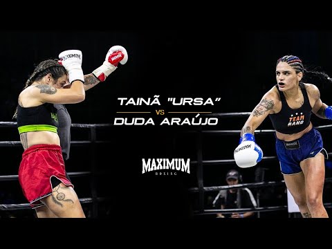 Tainã "Ursa" Duarte vs Duda Araújo - Luta Completa | Maximum Muay Thai Fight