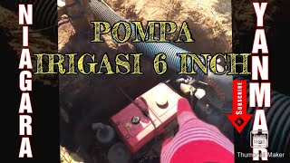 Download lagu POMPA AIR NIAGARA 6 INCH, MESIN DIESEL YANMAR 12 HP mp3