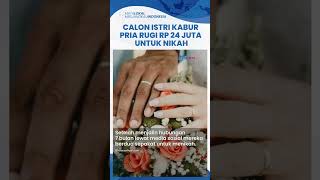 Kisah Pilu Doni, Pria Lamongan Gagal Nikah Ditipu Calon Istrinya yang Kabur saat Hari Pernikahan