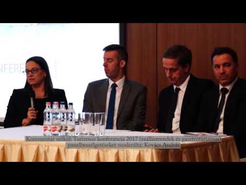 Turizmus konferencia 2017 (szállástrendek, gasztroturizmus)