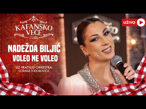 NADEZDA BILJIC - VOLEO NE VOLEO | UZIVO | (ORK.GORAN TODOROVIC) | 2024 | KAFANSKO VECE
