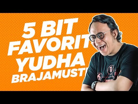5 BIT FAVORIT YUDHA BRAJAMUSTI