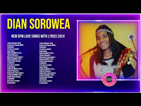 Dian Sorowea Top Hits Popular Songs - Top 10 Song Collection