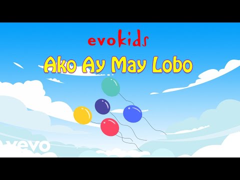 evokids - Ako Ay May Lobo