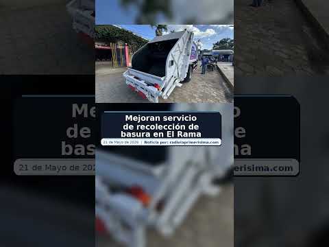 Mejoran servicio de recolección de basura en El Rama