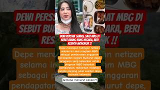 Download lagu RESPONS MENOHOK DEWI PERSSIK GEMAS, SAAT MBG DI SEBUT BUANG UANG NEGARA #beritaartis #dewipersik mp3