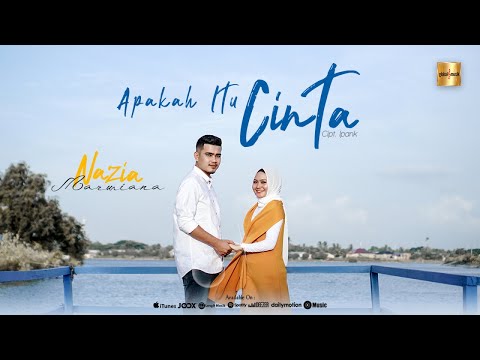 Nazia Marwiana - Apakah Itu Cinta (Official Music Video)