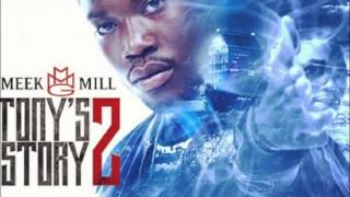 Meek Mill - Tony Story (Part 2)