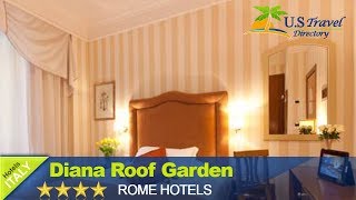 Diana Roof Garden - Rome Hotels, Italy