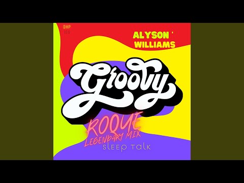 Sleep Talk (Roque Legendary Mix)