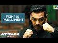 ATTACK - Parliament Fight Scene | John, Jacqueline, Rakul | Lakshya Raj Anand