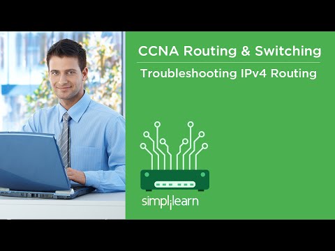 Troubleshooting IPv4 | CCNP Routing and Switching | CCNP Tshoot | Simplilearn