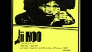 Jii HOO - Let Me luv U (Dub Mix)
