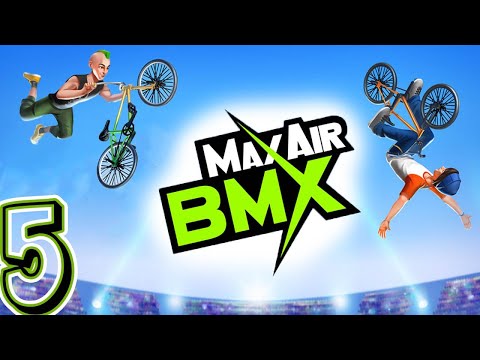 Max Air BMX  Part 5 - Gameplay IOS & Android