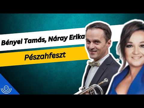 Pirkadat: Bényei Tamás, Náray Erika – Pészahfeszt