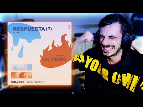 EL PAPÁ 🥳 | REACCIÓN a Respuesta Cero - Quevedo, Bluefire